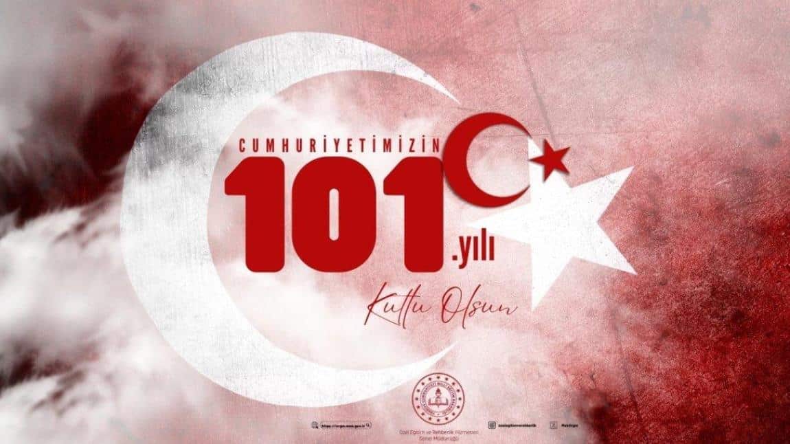 Cumhuriyetimizin 101. yaşında